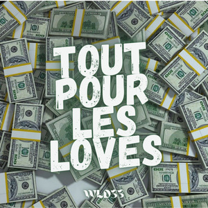 Tout pour les loves