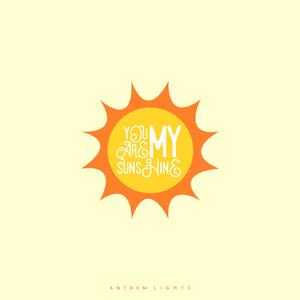 You Are My Sunshine