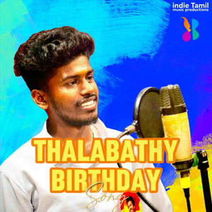 Thalapathy Birthday Song