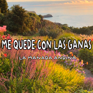 Me Quede Con las Ganas