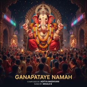 Ganapataye Namah