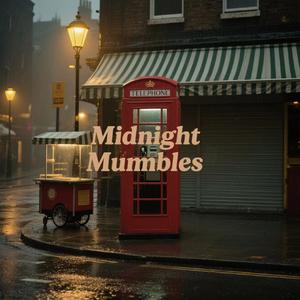 Midnight Mumble (Prod.Siren & EVO MUSIC)