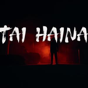 Tai Haina (feat. Hunkaar Musick)