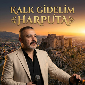 Kalk Gidelim Harput'a