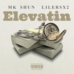 Elevatin (feat. LilErsx2)