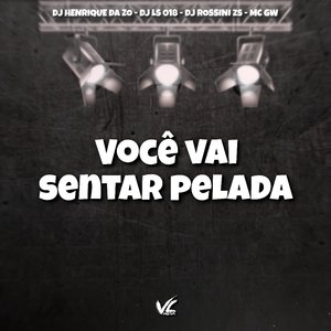 Você Vai Sentar Pelada