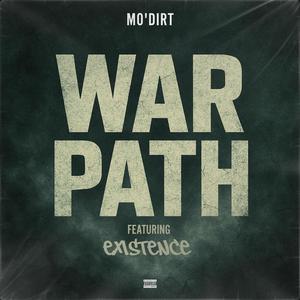 War Path (feat. Existence)