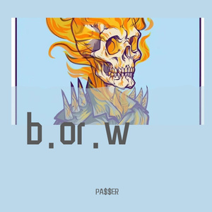 B.OR.W