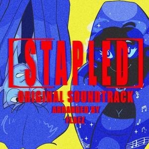 Stapled (Original Soundtrack)