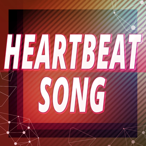 Heartbeat Song (Originally Performed by Kelly Clarkson) (Karaoke Version)