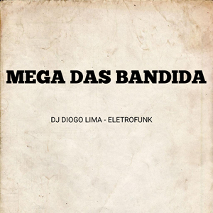 Mega das Bandida