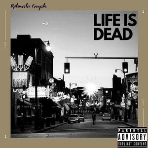 Life is Dead (Side B)