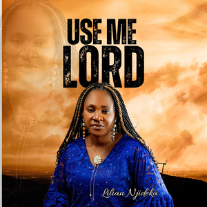 Use Me Lord