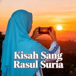 Kisah Sang Rasul