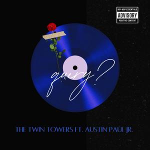 Query (feat. Austin Paul Jr.)