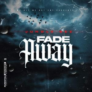 Fade Away