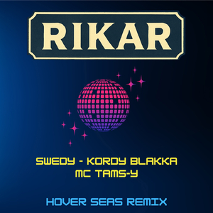 Rikar Remix by Hover Seas (Extended Instrumentale)