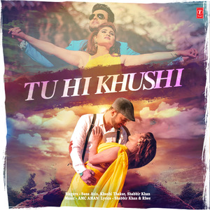 Tu Hi Khushi