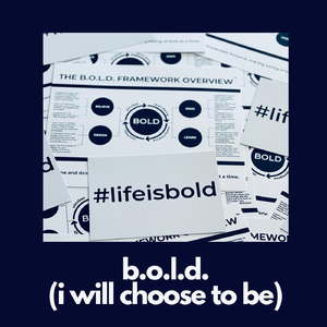 B.O.L.D. (I Will Choose to Be)