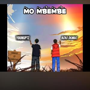 mo mbembe (feat. Kole demec)