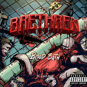 Blood Bath (feat. Dirtface Negronno, J.Vengeance, OutcastGawd Lord EL, God Luck, Tone Spliff & Lord Goat)