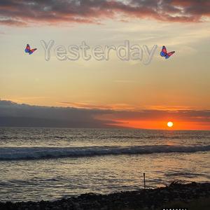 Yesterday