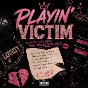 Playin' Victim