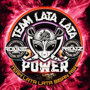 TEAM LATA LATA BISAN ASA (Disco BombReNzMix) (feat. Ronnie Acierto)