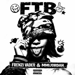 FTB (feat. MMIJORDAN)