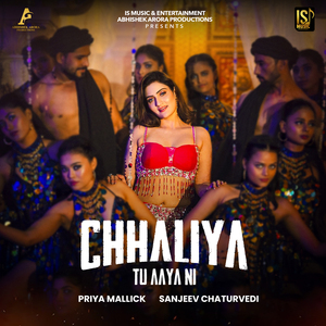 Chhaliya Tu Aaya Ni