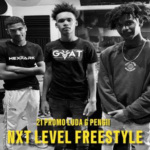 NXT LEVEL FREESTYLE (feat. Luda G)