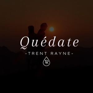 Quédate