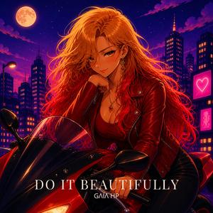 Do It Beautifully