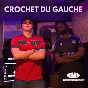 CROCHET DU GAUCHE (feat. André33)