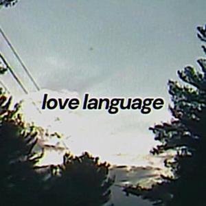 LOVE LANGUAGE
