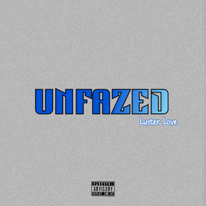 Unfazed