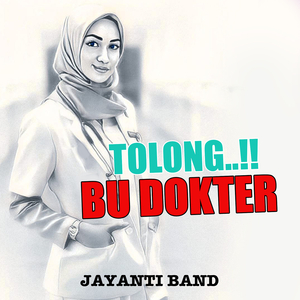 Tolong Bu Dokter