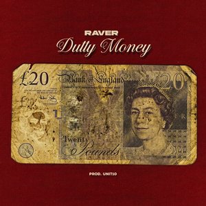 Raver Dutty Money