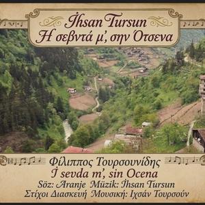Η σεβντά μ', σην Ότσενα - İ sevda m', sin Ocena