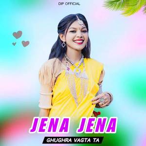 Jena Jena Ghughra Vagta Ta
