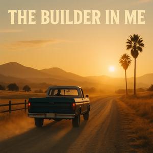 The Builder in me