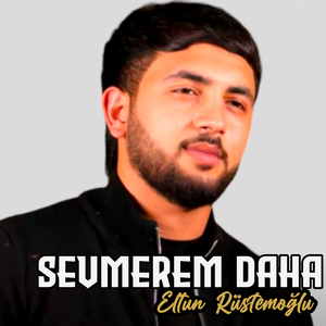 Sevmerem Daha