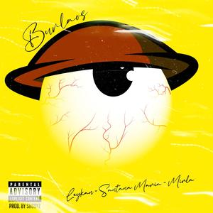 Burlaos (feat. Santana Maria, Mirla & Snooyz)