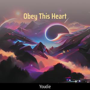Obey This Heart
