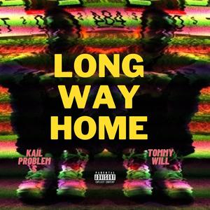 Long Way Home (feat. Tommy Will)