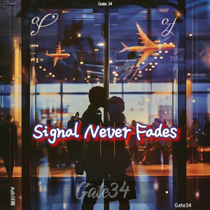 Signal Never Fades信号永不消逝（飞行 独身版）