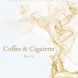 Coffee & Cigarette