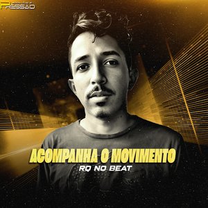 Acompanha o Movimento