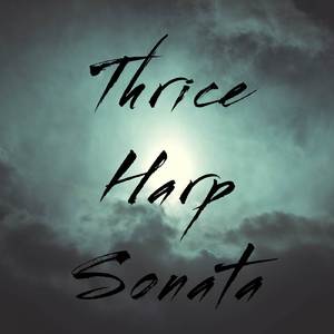 Thrice Harp Sonata