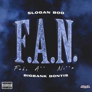 F.A.N. (feat. BigBank Dontis)